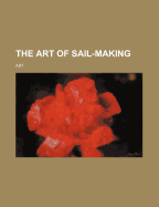 The Art of Sail-Making