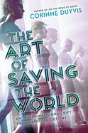 The Art of Saving the World: An Interdimensional Riff. an Unexpected Destiny.