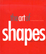 The Art of Shapes: For Children and Adults - Steele, Margaret, and Estes, Cindy