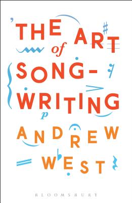 The Art of Songwriting - West, Andrew