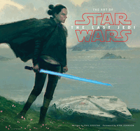 The Art of Star Wars: The Last Jedi: The Official Behind-The-Scenes Companion