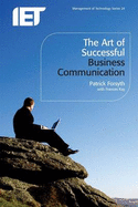 The Art of Successful Business Communication