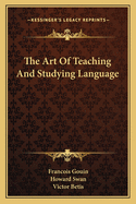 The Art of Teaching and Studying Language