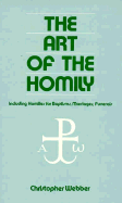 The Art of the Homily - Webber, Christopher L