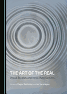 The Art of the Real: Visual Studies and New Materialisms