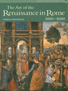 The Art of the Renaissance in Rome: 1400-1600