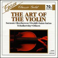 The Art of the Violin - Aaron Rosand (violin); Carroll Glenn (violin); I Musici di San Marco; Ruggiero Ricci (violin); Susanne Lautenbacher (violin)