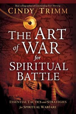 The Art of War for Spiritual Battle - Trimm, Cindy, Dr.