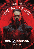 The Art of War: Gen Z Edition