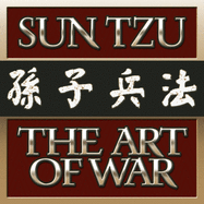 The Art of War: Original Classic Edition