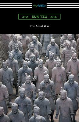 The Art of War (Translated with commentary and an introduction by Lionel Giles) - Tzu, Sun, and Giles, Lionel, Professor (Translated by)