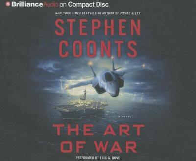 The Art of War - Coonts, Stephen, and Dove, Eric G (Read by)