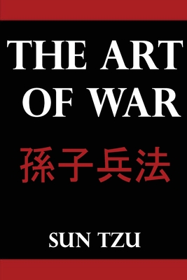 The Art Of War - Giles, Lionel (Translated by), and Tzu, Sun