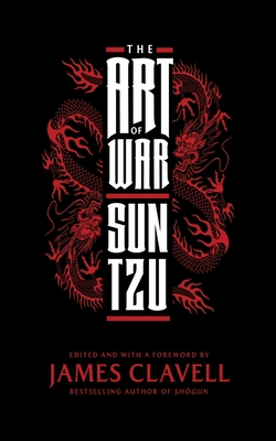 The Art of War - Sun Tzu, and Clavell, James (Editor)