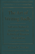 The Art of Writing Badly: Valentin Kataev's Mauvism and the Rebirth of Russian Modernism