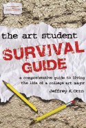 The Art Student Survival Guide