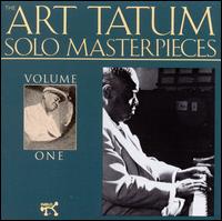 The Art Tatum Solo Masterpieces, Vol. 1 - Art Tatum