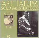 The Art Tatum Solo Masterpieces, Vol. 5 - Art Tatum