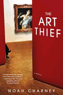The Art Thief - Charney, Noah