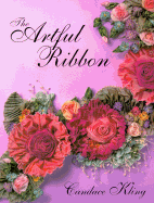 The Artful Ribbon: Ribbon Flowers