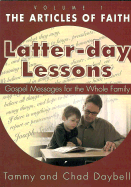 The Article of Faith: Gospel Messages for the Whole Family