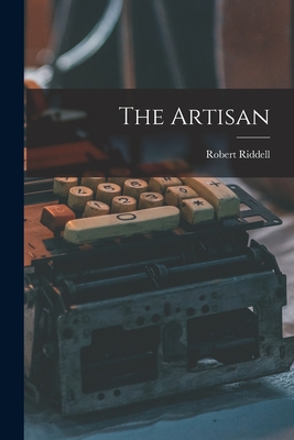 The Artisan - Riddell, Robert