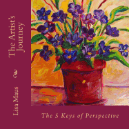 The Artist's Journey: The 5 Keys of Perspective