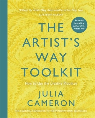 The Artist's Way Toolkit: How to Use the Creative Practices - Cameron, Julia