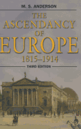 The Ascendancy of Europe: 1815-1914