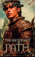 The Ascendant Path: Soldier