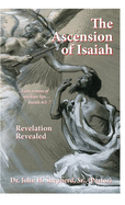 The Ascension of Isaiah: I am a man of unclean lips... Isaiah 6:5-7