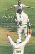 The Ashes '97: The View from the Boundary - Geras, Norman, and Holliday, Ian