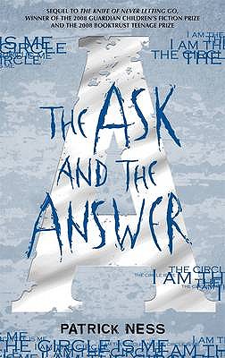 The Ask and the Answer - Ness, Patrick