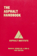 The Asphalt Handbook - Asphalt Institute