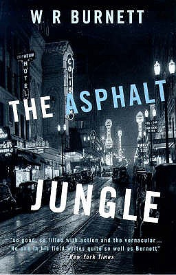 The Asphalt Jungle - Burnett, W.R.