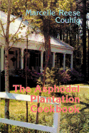 The Asphodel Plantation Cookbook
