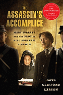 The Assassin's Accomplice, Movie Tie-in: Mary Surratt and the Plot to Kill Abraham Lincoln