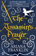 The Assassin's Prayer - Franklin, Arian