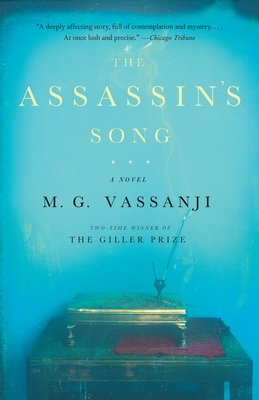 The Assassin's Song - Vassanji, M G