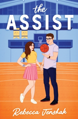 The Assist: 5 Year Anniversary Special Edition - Jenshak, Rebecca