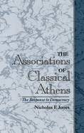 The Associations of Classical Athens: The Response to Democracy
