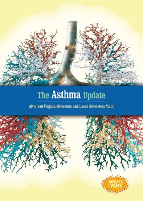 The Asthma Update - Silverstein, Alvin, Dr., and Silverstein, Virginia, Dr.
