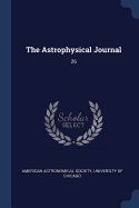 The Astrophysical Journal: 26