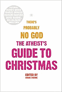 The Atheists' Guide To Christmas