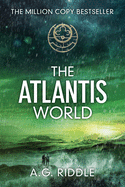 The Atlantis World (the Origin Mystery, Book 3)