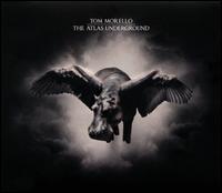 The Atlas Underground - Tom Morello