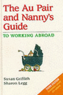 The Au Pair and Nanny's Guide to Working Abroad