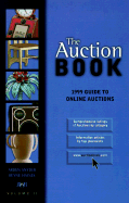 The Auction Book: Guide to Online Auctions, Volume II - Haines/Snyder, and Snyder, Arden, and Haines, Reyne