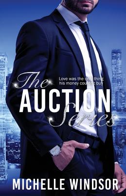 The Auction Series - Windsor, Michelle