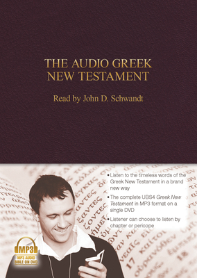 The Audio Greek New Testament - Schwandt, John
